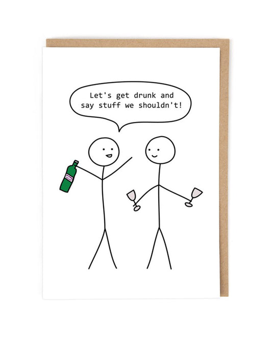 Get Drunk Birthday Card